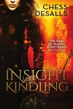 Insight Kindling - Book #2 of the Call to Search Everywhen