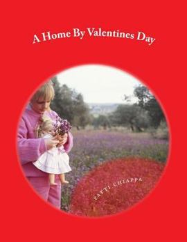 Paperback A Home By Valentines Day Book