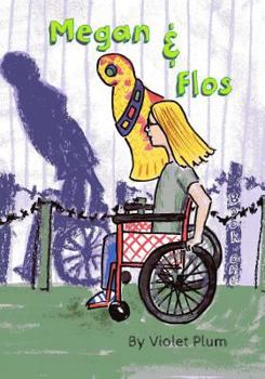 Paperback Megan & Flos: Book 1 Book