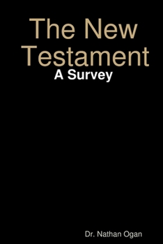 Paperback The New Testament: A Survey Book