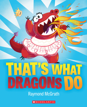 Paperback That's What Dragons Do Book