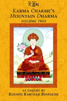 Paperback Karma Chakme's Mountain Dharma: Volume 2 Book