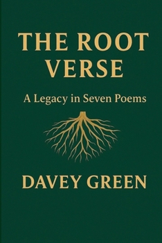 Paperback The Root Verse: A Legacy in Seven Poems Book