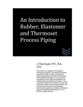 Paperback An Introduction to Rubber, Elastomer and Thermoset Process Piping Book