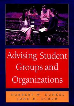 Paperback Advising Student Groups and Organizations, 8.5 X 11 Book