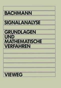 Paperback Signalanalyse: Grundlagen Und Mathematische Verfahren [German] Book