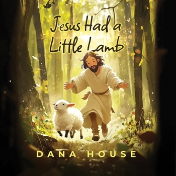 Paperback Jesus Had a Little Lamb Book
