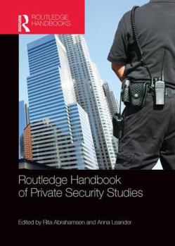 Paperback Routledge Handbook of Private Security Studies Book