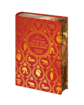 Hardcover World Classics Library: The Decline & Fall of the Roman Empire Book