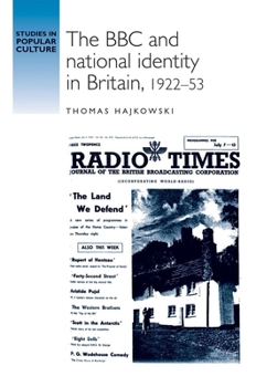 Paperback The BBC and National Identity in Britain, 1922-53 Book