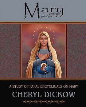 Paperback Mary: A Study of Papal Encyclicals on Mary Book