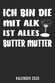 Paperback Kalender 2020: Butter Mutter A5 Kalender Planer f?r ein erfolgreiches Jahr - 110 Seiten [German] Book