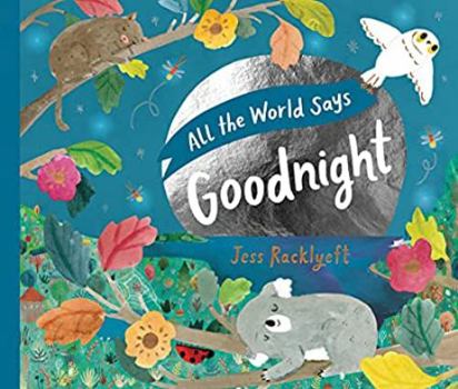 Hardcover All the World Says Goodnight Book