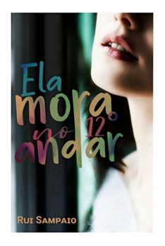 Paperback Ela Mora No 12° Andar [Portuguese] Book