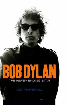 Paperback Bob Dylan: The Never Ending Star Book