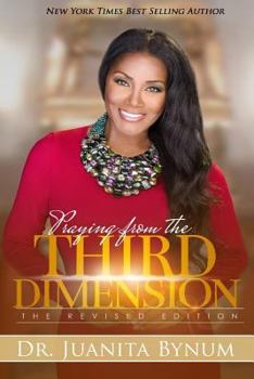 Paperback Praying From The Third Dimension REVISED EDITION Book
