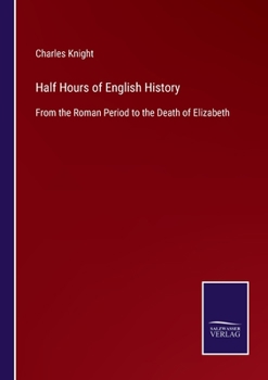 Half Hours of English History