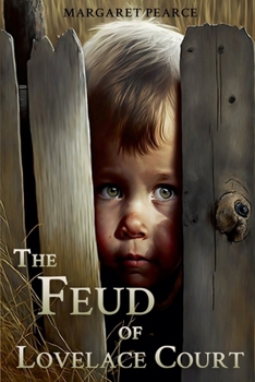Paperback The Feud of Lovelace Court Book