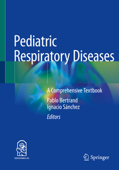 Paperback Pediatric Respiratory Diseases: A Comprehensive Textbook Book
