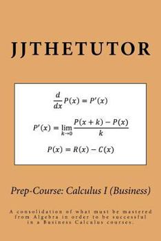 Paperback Prep-Course: Calculus I (Business) Book