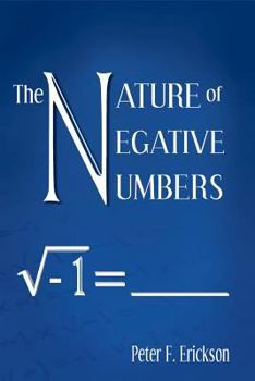 Paperback The Nature of Negative Numbers Book