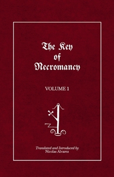 Paperback The Key of Necromancy: Volume 1 Book