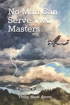 Paperback No Man Can Serve Two Masters Book