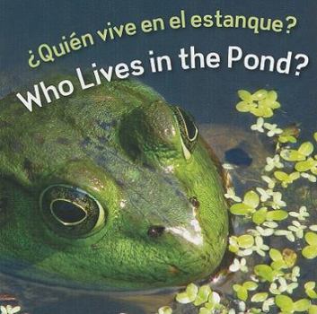 Board book Quien Vive En El Estanque?: Who Lives in the Pond? [Spanish] Book