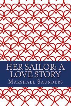 Paperback Her Sailor: A Love Story Book