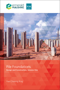 Hardcover Pile Foundations, Volume 1: Design and Construction Book