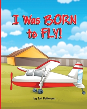 Paperback I Was BORN to Fly! Book