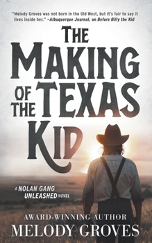 Paperback The Making of the Texas Kid: A Classic Western Series Book