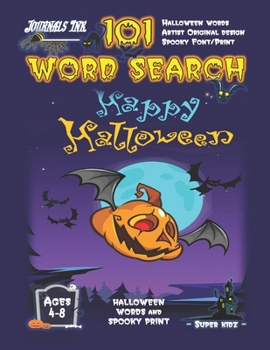 Paperback Halloween Word Search Book for Kids Ages 4-8: 101 Puzzle Pages. Custom Art Interior. Cute fun gift! Flying Jack o lantern. SUPER KIDZ Book