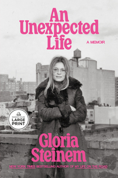 Paperback An Unexpected Life: A Memoir [Large Print] Book