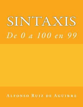 Paperback Sintaxis: de 0 a 100 en 90 [Spanish] Book
