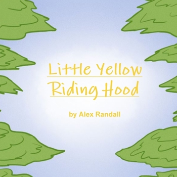 Paperback Little Yellow Riding Hood Book