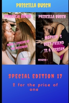 Paperback Made a lesbian by the neighbor Part 1 / Mother´s best friend is a lesbian: Special edition 17 Book