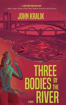 Hardcover Three Bodies by the River Book