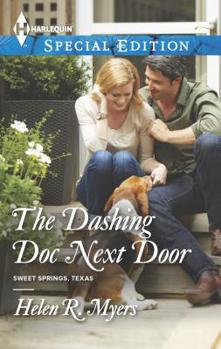 The Dashing Doc Next Door - Book #1 of the Sweet Springs, Texas