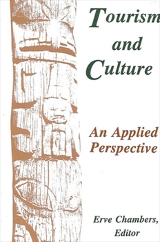 Paperback Tourism and Culture: An Applied Perspective Book