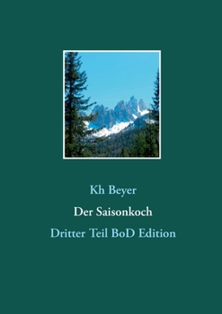 Paperback Der Saisonkoch: Dritter Teil BoD Edition [German] Book