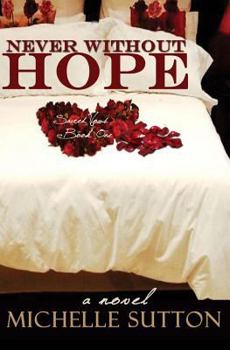 Paperback Never Without Hope Book
