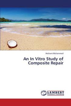 Paperback An in Vitro Study of Composite Repair Book
