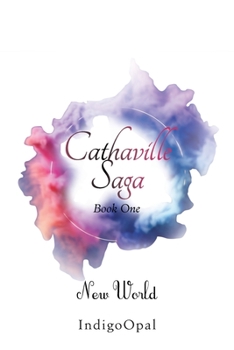 Paperback Cathaville Saga Book One: New World Book