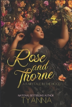 Paperback Rose and Thorne: A Fairytale in the Hood Book