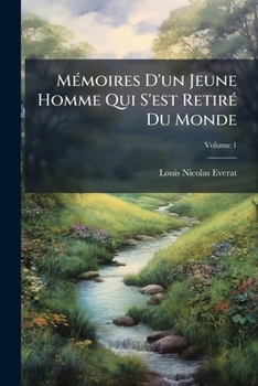 Paperback Mémoires D'un Jeune Homme Qui S'est Retiré Du Monde; Volume 1 [Afrikaans] Book