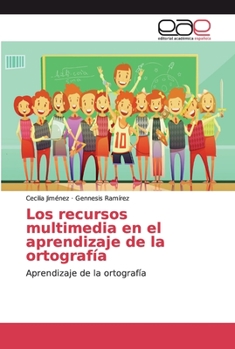 Paperback Los recursos multimedia en el aprendizaje de la ortografía [Spanish] Book