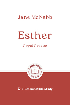 Paperback Esther: Royal Rescue: 7-Session Bible Study Book