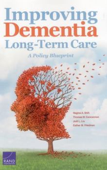 Paperback Improving Dementia Long-Term Care: A Policy Blueprint Book