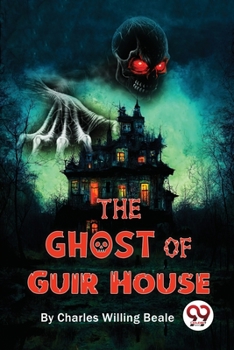 Paperback The Ghost Of Guir House Book